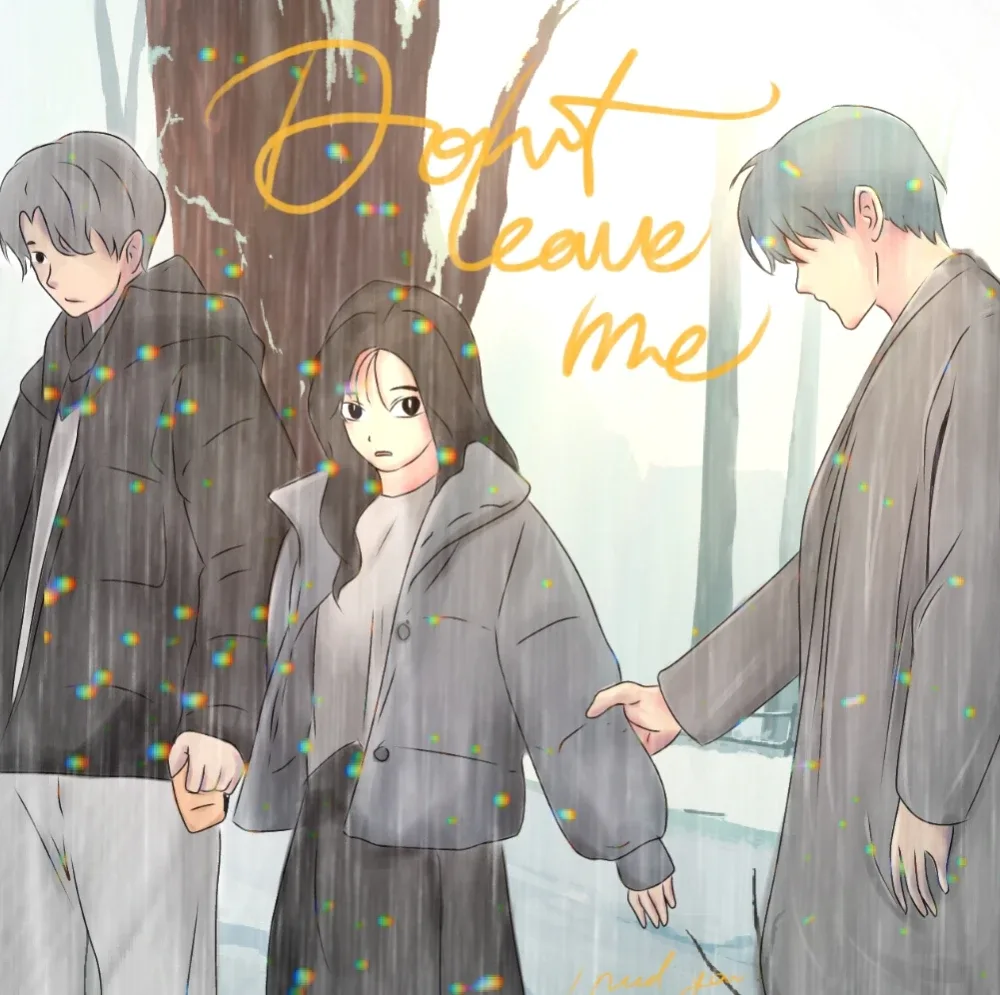 Visual 1 — Don't Leave Me